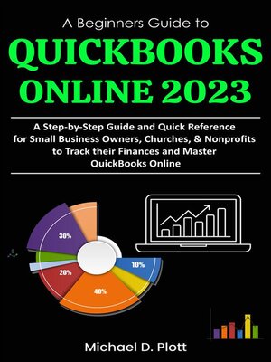 cover image of A Beginners Guide to QuickBooks Online 2023